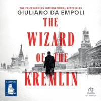 The Wizard of the Kremlin - Giuliano da Empoli - audiobook