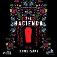 The Hacienda - Isabel Cañas - audiobook