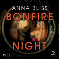 Bonfire Night - Anna Bliss - audiobook