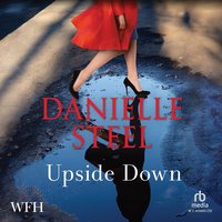 Upside Down - Danielle Steel - audiobook