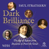 Dark Brilliance - Paul Strathern - audiobook