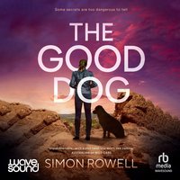 The Good Dog - Simon Rowell - audiobook