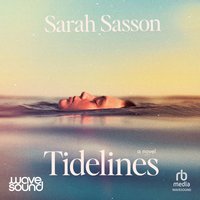 Tidelines - Sarah Sasson - audiobook
