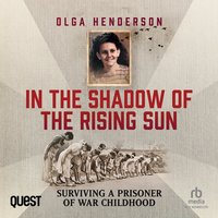 In the Shadow of the Rising Sun - Olga Henderson - audiobook