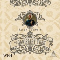 The Janissary Tree - Jason Goodwin - audiobook