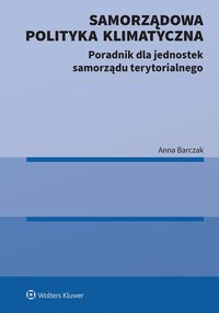 Samorządowa polityka klimatyczna - Anna Barczak - ebook