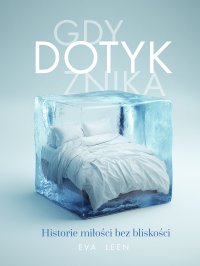 Gdy dotyk znika - Eva Leen - ebook