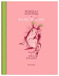 Bajki dla Idy - Mikołaj Łoziński - ebook