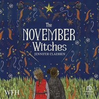 The November Witches - Jennifer Claessen - audiobook