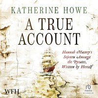 A True Account - Katherine Howe - audiobook