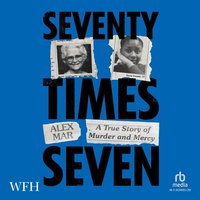 Seventy Times Seven - Alex Mar - audiobook