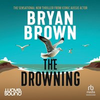 The Drowning - Bryan Brown - audiobook