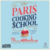 The Paris Cooking School - Sophie Beaumont - audiobook
