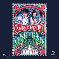 Casander Darkbloom and the Threads of Power - P.A. Staff - audiobook