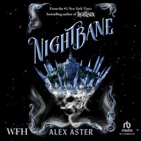 Nightbane - Alex Aster - audiobook