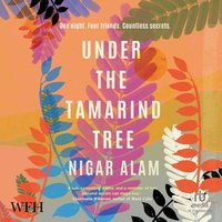 Under The Tamarind Tree - Nigar Alam - audiobook