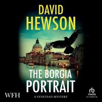 The Borgia Portrait: 2 - David Hewson - audiobook