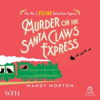Murder on the Santa Claws Express - Mandy Morton - audiobook