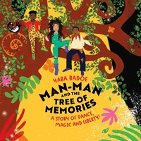 Man-Man and the Tree of Memories - Yaba Badoe - audiobook