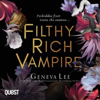 Filthy Rich Vampire - Geneva Lee - audiobook