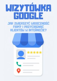 Wizytówka Google - Błażej Ciesielski - ebook