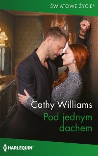 Pod jednym dachem - Cathy Williams - ebook