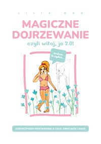 Magiczne Dojrzewanie - Lilia Quo - ebook