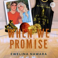 When We Promise - Ewelina Nawara - audiobook