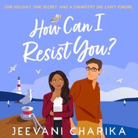 How Can I Resist You? - Jeevani Charika - audiobook