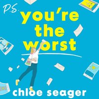 P.S. You're the Worst - Chloe Seager - audiobook