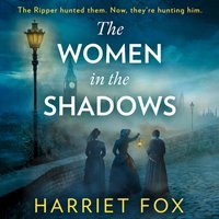 Women in the Shadows - Harriet Fox - audiobook