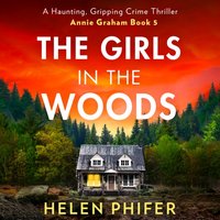 Girls In The Woods - Helen Phifer - audiobook