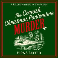Cornish Christmas Pantomime Murder - Fiona Leitch - audiobook