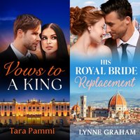 His Royal Bride Replacement / Vows To A King - Tara Pammi - audiobook