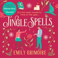 Jingle Spells - Emily Grimoire - audiobook