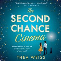 Second Chance Cinema - Thea Weiss - audiobook