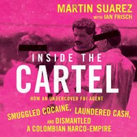 Inside the Cartel - Ian Frisch - audiobook