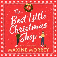 Best Little Christmas Shop - Maxine Morrey - audiobook