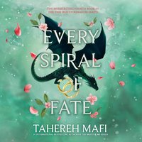 Every Spiral of Fate - Tahereh Mafi - audiobook