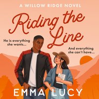 Riding the Line - Emma Lucy - audiobook