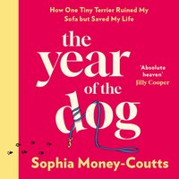 Year of the Dog - Sophia Money-Coutts - audiobook