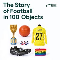 Story of Football in 100 Objects - David Thorpe - audiobook