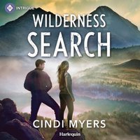 Wilderness Search - Cindi Myers - audiobook