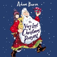 VERY LAST CHRISTMAS PRESENT EA - Adam Baron - audiobook