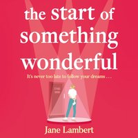 Start of Something Wonderful - Jane Lambert - audiobook