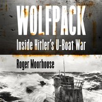 Wolfpack - Roger Moorhouse - audiobook