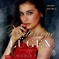 Verdorbene Lügen - Nicole Fox - audiobook