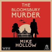 The Bloomsbury Murder - Mike Hollow - audiobook