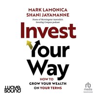 Invest Your Way - Mark LaMonica - audiobook