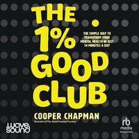 The 1% Good Club - Cooper Chapman - audiobook